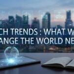 Tech trends 2025 highlighting future technology and innovation